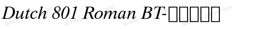 Dutch 801 Roman BT字体转换
